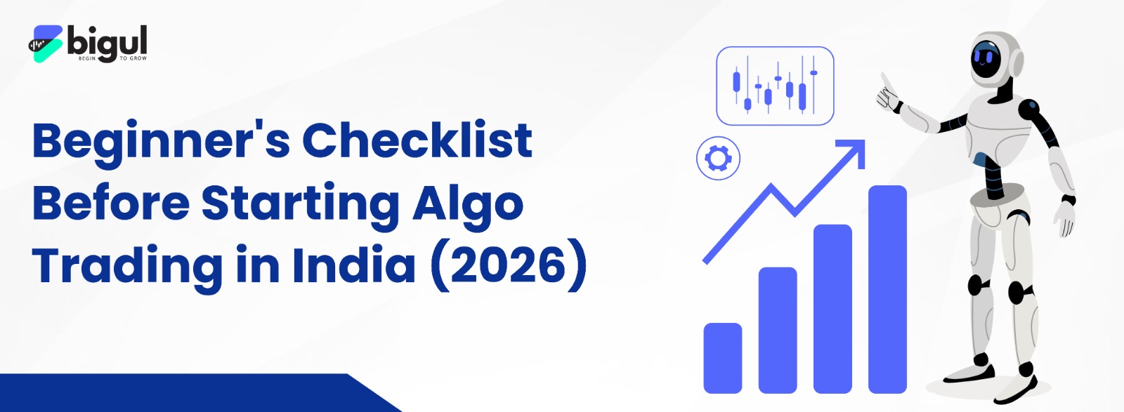 Beginner's Checklist Before Starting Algo Trading in India